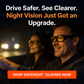 PropeLify™ Night Glasses